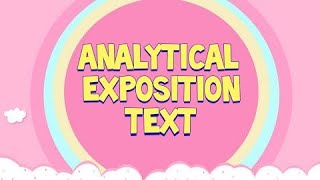 ANALYTICAL EXPOSITION TEXT - KELAS 11 (XI) BAHASA INGGRIS