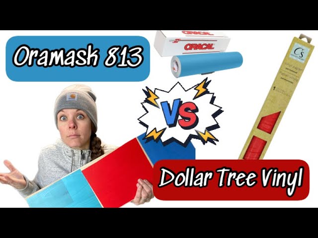 Comparing Oramask 813 with DOLLAR TREE VINYL -- Which One is