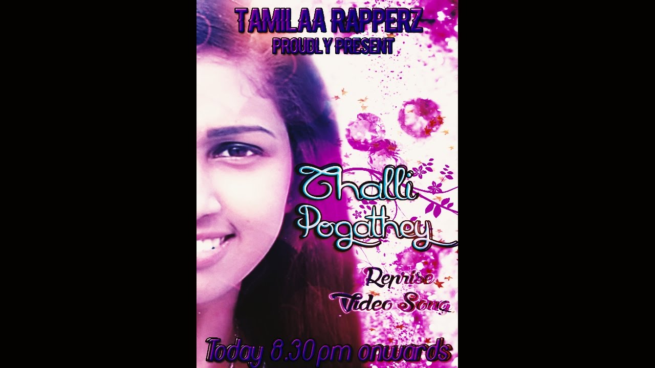 Thalli Pogathey Reprise Video song  Tamilaa Rapperz Entertainment