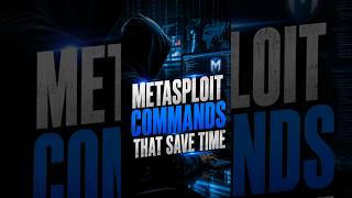 Metasploit Commands That Save Time #metasploit #ethicalhacking #kalilinux