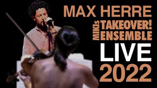 Mikis Takeover Ensemble &amp; Max Herre - Live Tour 2022