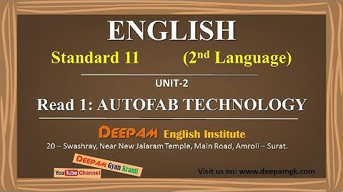 STD:11 #English (SL) || Unit:2 Read:1 Autofab Technology ||  #DHARMESHKANTHARIYA
