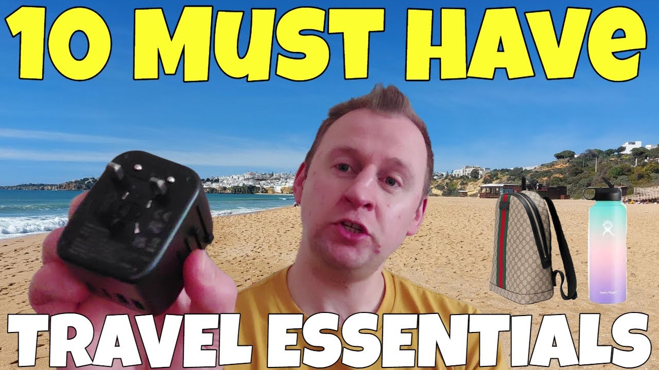 10 Must Have Travel Essentials - YouTube