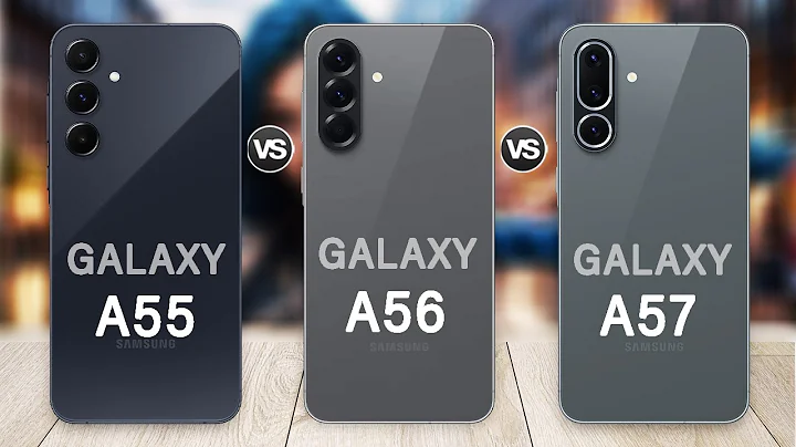 Samsung Galaxy A57 Vs Galaxy A56 Vs Galaxy A55 | What's New?