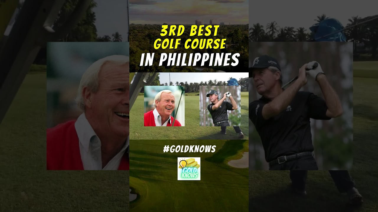 3rd Best Golf Course In The Philippines / The Riviera Golf Club