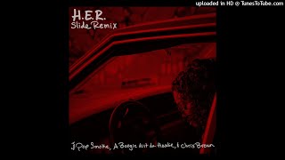 H.E.R. - Slide (Remix) [Ft. YG, Pop Smoke, A Boogie &amp; Chris Brown]