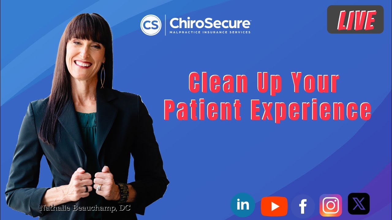 Chiropractic Malpractice Insurance - Clean Up Your Patient Experience