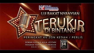 UJI BAKAT NYANYIAN TERUKIR DI BINTANG | PERINGKAT KV ZON KEDAH/PERLIS