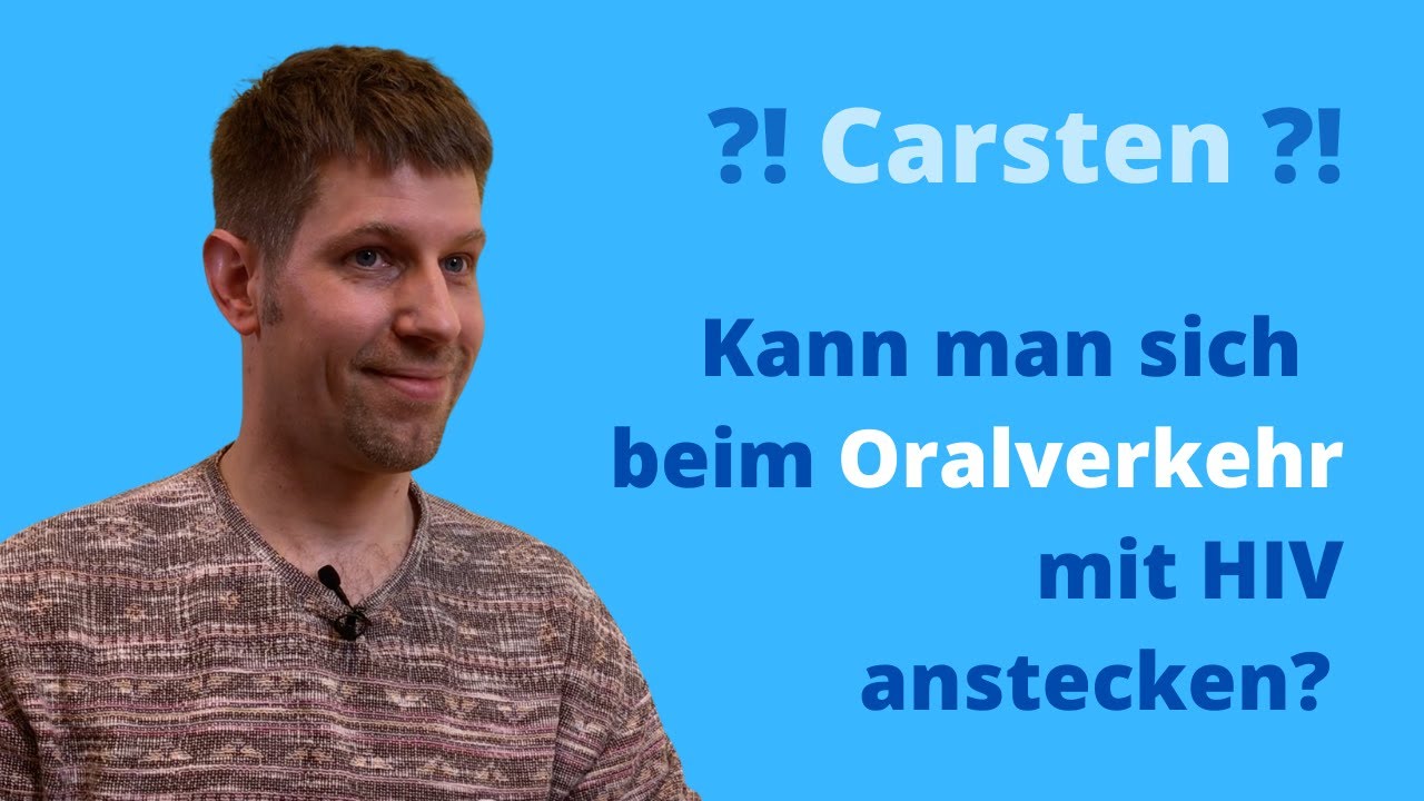Wie Kann Man Sich Mit Aids Anstecken Kann man sich beim Oralverkehr mit HIV anstecken? - YouTube