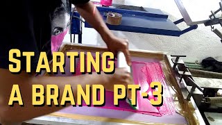 Starting A Brand Part-3