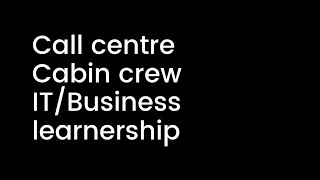 apply for Call center learnership, Qatar airways cabin crew, IT and Business learnership screenshot 2