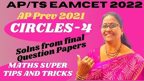 AP Prev EAMCET 2021 Cirlcles-4, Sol from final Qs. papers @MATHSSUPERTIPSANDTRICKS