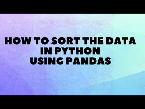 How to Sort the data in Python using Pandas