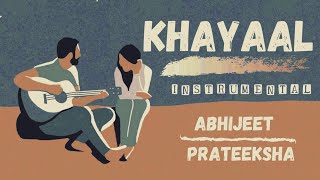 Khayaal (Instrumental) - Abhijeet & Prateeksha Srivastava | Karaoke | Lyrics | MRKS Studio