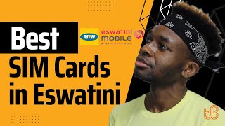 Buying a SIM Card in Eswatini (Swaziland) ??  - 11 Things to Know About MTN & Eswatini Mobile