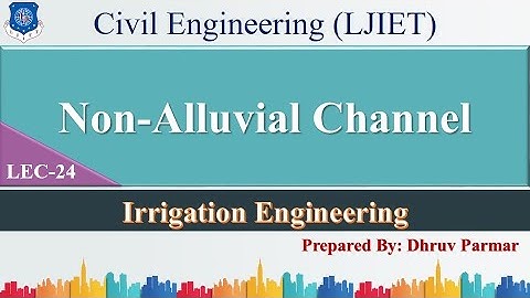 Lec-24_Non-Alluvial Channel | Irrigation Engineering | Civil Engineering