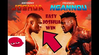 Joshua Will Beat Ngannou - Anthony Joshua vs Francis Ngannou Prediction