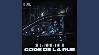 Code de la rue - DJ ROC-J, BatBat & Konieur