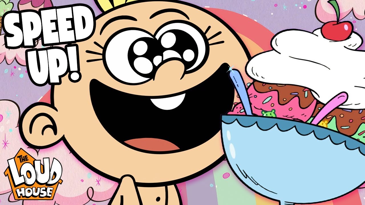 Anytime Someone Says "Ice Cream" It Speeds Up!🍦 The Loud House YouTube