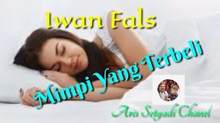Download lagu Mimpi Yang Terbeli Iwan Fals( Album 1910 ) Lyric