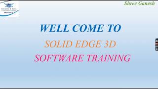 SolidEdge Training BY D&S Group Basic To advance Lesson-1 Hindi