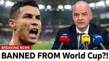 Ronaldo Faces Possible World Cup Ban | Full Story