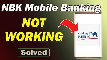 Fix NBK Mobile Banking App Not Working and Not Open Problem in Android Phone
