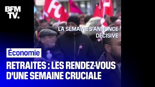 Les rendez-vous à noter d'une semaine décisive pour la grève contre la réforme des retraites