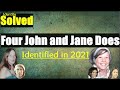 Four More Jane and John Does Just Identified in 2021