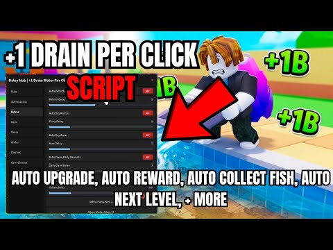 [ NEW, BEST ] Roblox +1 Drain Water Per Click OP Script | Auto Upg, Auto Rebirth, Auto Level, + More