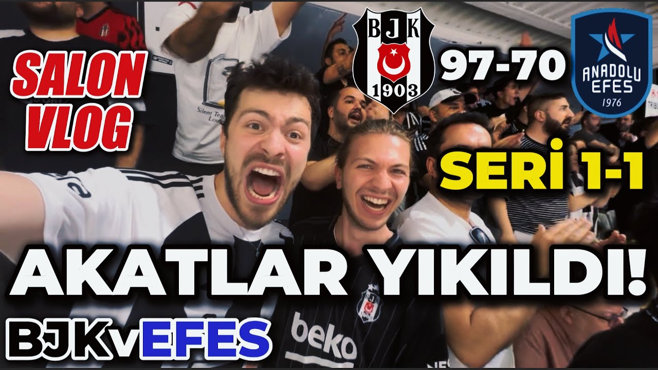 AKATLAR YIKILDI! EFES KALDI NEFES NEFESE! | Beşiktaş 97-70 Anadolu Efes | SALON VLOG | Maç Hikayesi