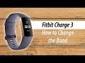 Fitbit Charge 3 How to Change the Band