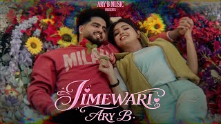 Jimewari Official Video Ary B Gurjit Gill Latest Punjabi Song 2026