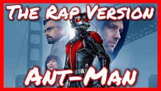 Ant-Man - The Rap Version