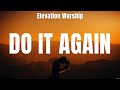 Elevation Worship   Do It Again Lyrics Bethel Music, Elevation Worship #4