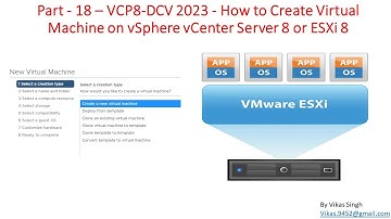 VCP8-DCV 2023 | Part-18 | How to Create Virtual Machine on vSphere vCenter Server 8 or ESXi 8