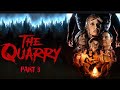 The Quarry(OPEN SEASON ) PS5 WALKTHROUGH