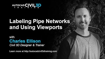 Labeling Pipe Networks and Using Viewports in Civil 3D | AutoCad Civil 3D Training