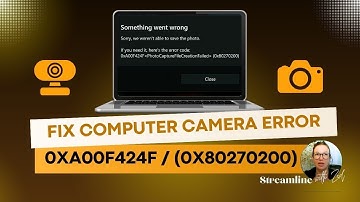 Fix Windows Camera Error: 0xA00F424F (0x80270200) - 4 Easy Solutions