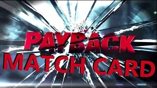 WWE 2K15 Payback Match Card