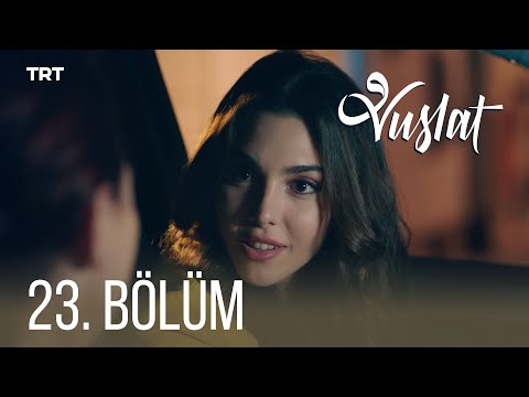 Vuslat 23. Bölüm