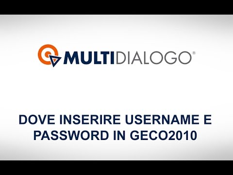 Dove inserire username e password Multidialogo  in GECO 2010