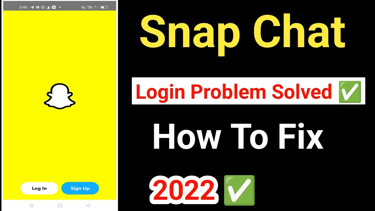 Why does Snapchat keep logging me out and not letting me log in ? is