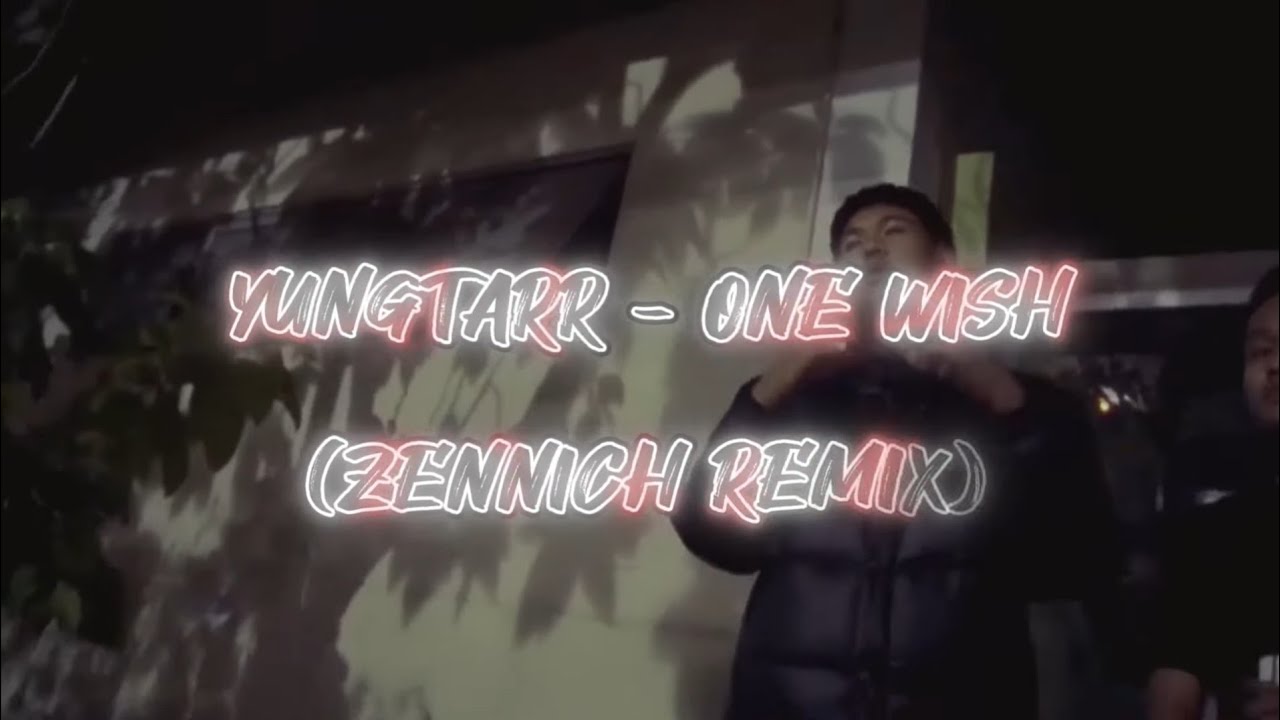 YouTube에서 yungtarr - onewish remix (Remix by zennich) 보기 YouTube에서 yungtarr - onewish remix (Remix by zennich) 보기