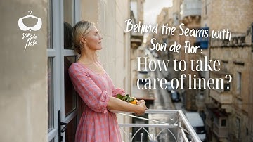 How to Care for Linen: Washing, Drying & Storing Tips for Long-Lasting Fabric