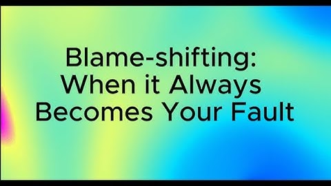 Blame-Shifting: When It Always Becomes Your Fault | Manipulation Series EP 14