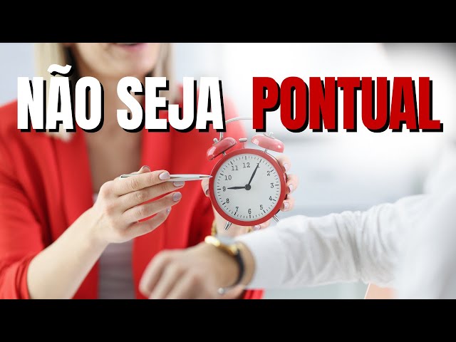 A Importância da Pontualidade: É necessário que seja sempre pontual nas suas sessões?