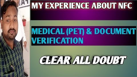 NUCLEAR FUEL COMPLEX  , document verification and PET EXPERIENCE || clear all doubt NFC