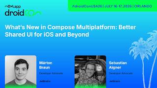 Compose Multiplatform: Better Shared UI for iOS and Beyond - Márton & Sebastian | droidcon USA 2026