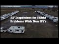 RV Inspections for FEMA • Problems With New RV’s